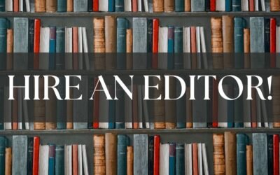 Hire An Editor!