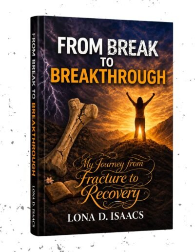 Front cover of From Break to Breakthrough by Lona D. Isaacs featuring a dramatic landscape symbolizing healing, restoration, and spiritual breakthrough.